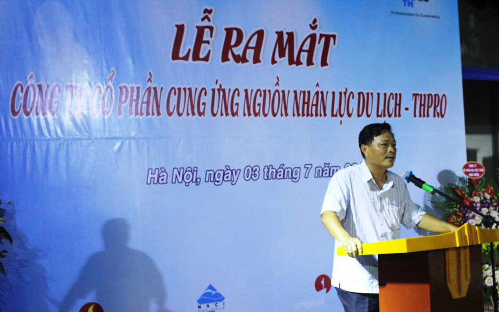 Lễ ra mắt Công ty Cung ứng nguồn nhân lực Du lịch chất lượng cao (THPRO) ông Phuong Cuc DL phat bieu