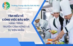 Tìm Hiểu Về Công Việc Đầu Đếp: Hành Trình Truyền Cảm Hứng Và Sự Kiên Nhẫn tim hieu ve cong viec dau dep hanh trinh truyen cam hung va su kien nhan 01